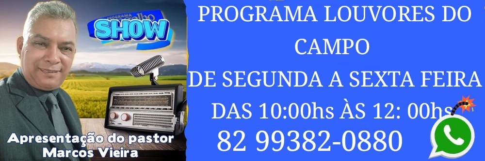 Programa Louvores do Campo  Com : Marcos Vieira